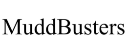 MUDDBUSTERS trademark