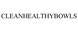 CLEANHEALTHYBOWLS trademark