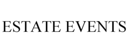 ESTATE EVENTS trademark