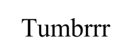 TUMBRRR trademark
