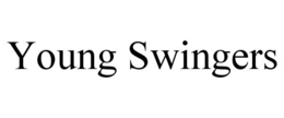 YOUNG SWINGERS trademark