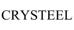 CRYSTEEL trademark