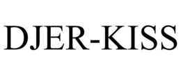 DJER-KISS trademark
