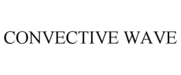 CONVECTIVE WAVE trademark