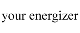 YOUR ENERGIZER trademark