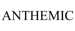 ANTHEMIC trademark