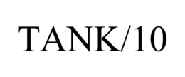TANK/10 trademark
