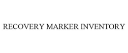 RECOVERY MARKER INVENTORY trademark
