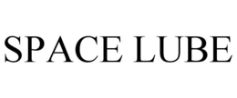 SPACE LUBE trademark
