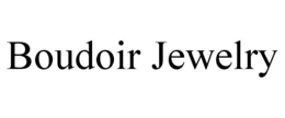 BOUDOIR JEWELRY trademark