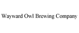 WAYWARD OWL BREWING COMPANY trademark