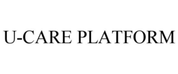 U-CARE PLATFORM trademark