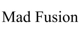 MAD FUSION trademark