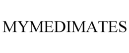 MYMEDIMATES trademark