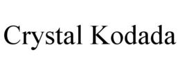 CRYSTAL KODADA trademark