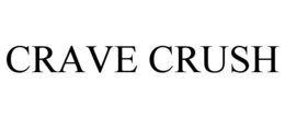 CRAVE CRUSH trademark