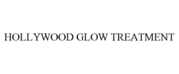 HOLLYWOOD GLOW TREATMENT trademark
