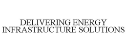 DELIVERING ENERGY INFRASTRUCTURE SOLUTIONS trademark
