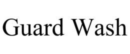 GUARD WASH trademark