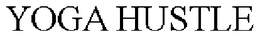 YOGA HUSTLE trademark