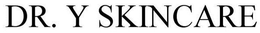 DR. Y SKINCARE trademark
