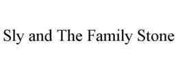 SLY AND THE FAMILY STONE trademark