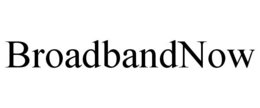 BROADBANDNOW trademark