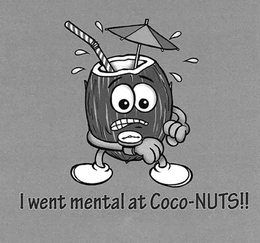 I WENT MENTAL AT COCO-NUTS!! trademark