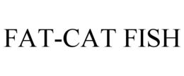 FAT-CAT FISH trademark