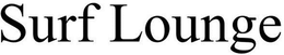 SURF LOUNGE trademark