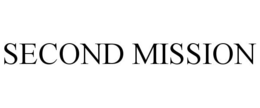 SECOND MISSION trademark