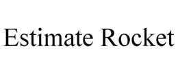 ESTIMATE ROCKET trademark