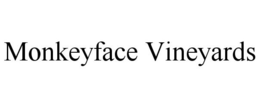 MONKEYFACE VINEYARDS trademark