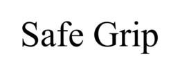 SAFE GRIP trademark
