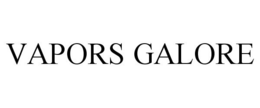 VAPORS GALORE trademark