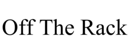 OFF THE RACK trademark