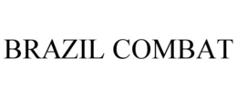BRAZIL COMBAT trademark