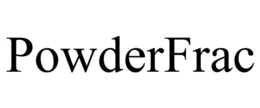 POWDERFRAC trademark