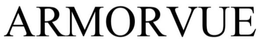 ARMORVUE trademark
