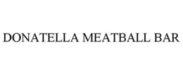 DONATELLA MEATBALL BAR trademark