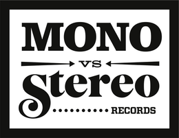 MONO VS STEREO RECORDS trademark