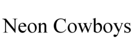 NEON COWBOYS trademark