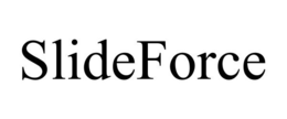 SLIDEFORCE trademark