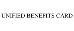 UNIFIED BENEFITS CARD trademark