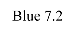 BLUE 7.2 trademark