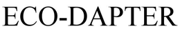 ECO-DAPTER trademark