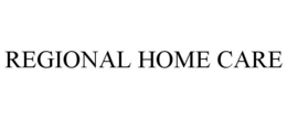 REGIONAL HOME CARE trademark