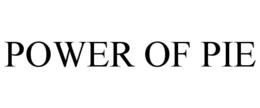 POWER OF PIE trademark