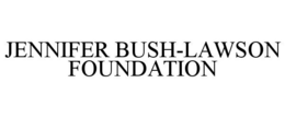 JENNIFER BUSH-LAWSON FOUNDATION trademark