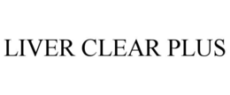 LIVER CLEAR PLUS trademark